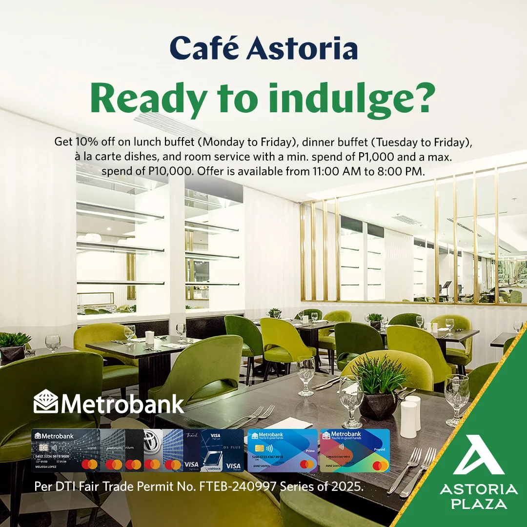 Café Astoria – Metrobank Promo – Astoria Plaza