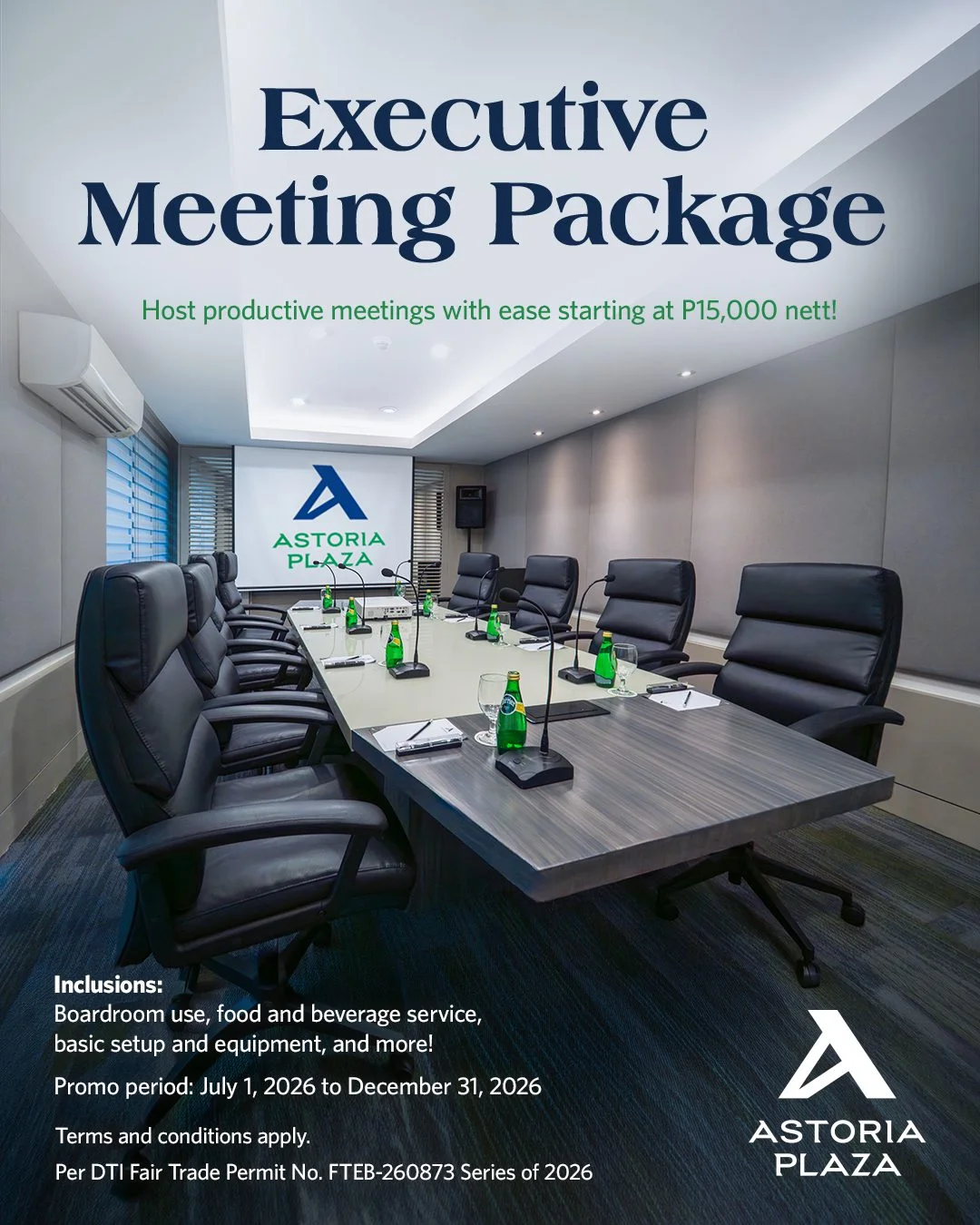 Executive Meeting Package Promo – Astoria Plaza