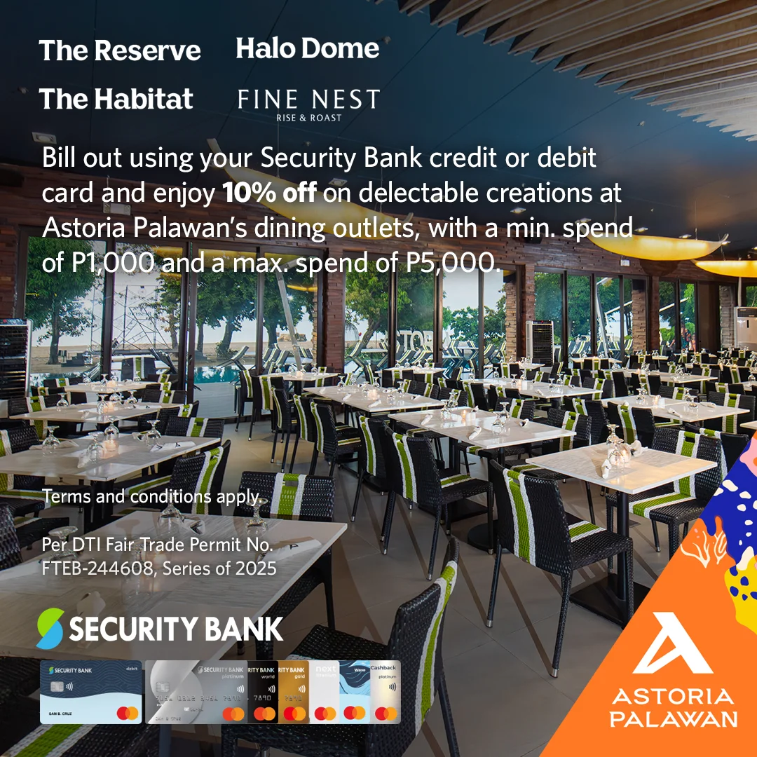 The Reserve, The Habitat, Fine Nest, and Halo Dome – Security Bank – Astoria Palawan