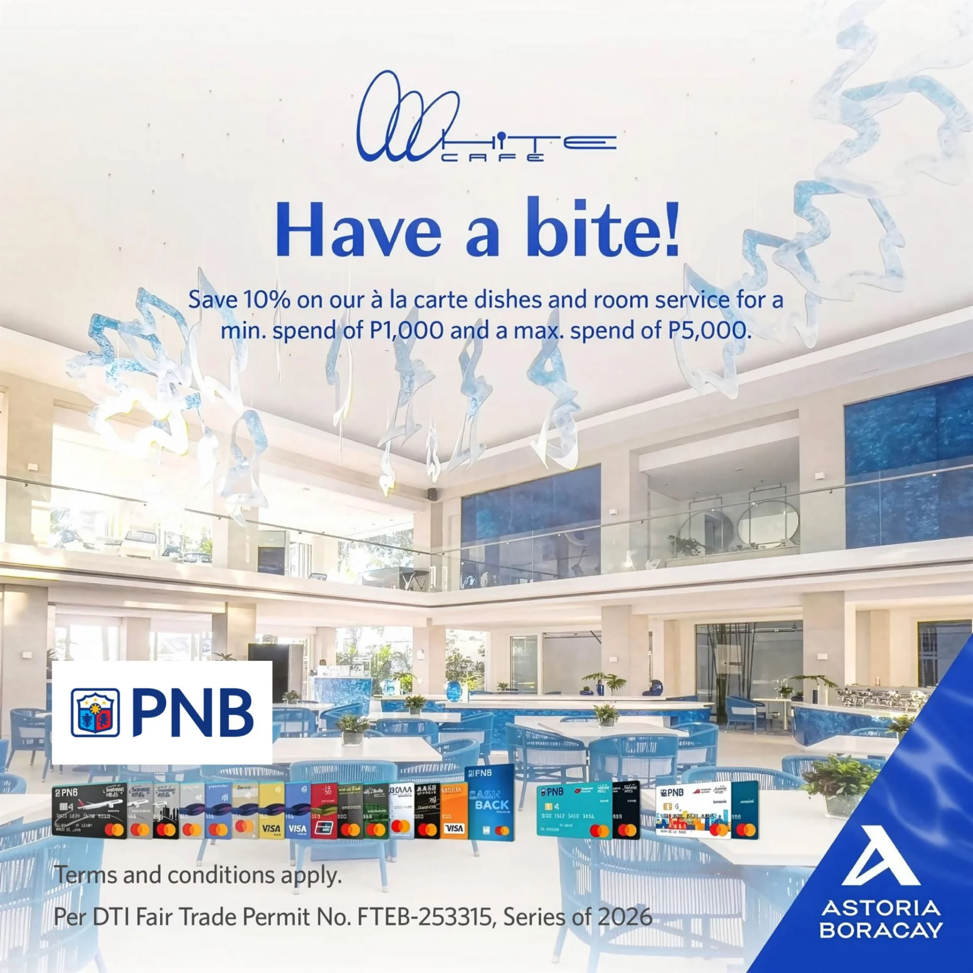 White Cafe – Philippine National Bank Promo – Astoria Boracay